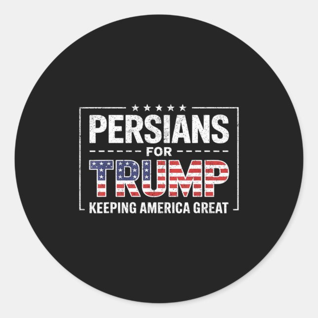 Persians For Trump Keeng America Great  Classic Round Sticker (Front)