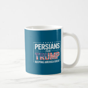 Persians For Trump Keeng America Great  Coffee Mug