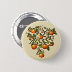 Persimmons 6 Cm Round Badge