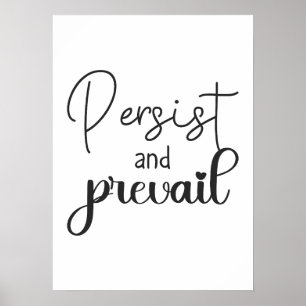 Persist and Prevail - Success Hustle Motivation Poster
