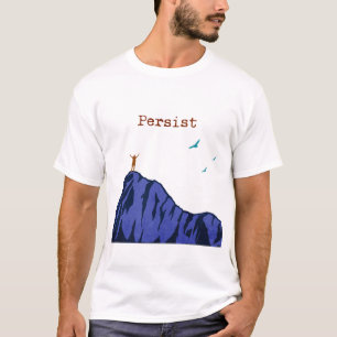 Persistance T-Shirt