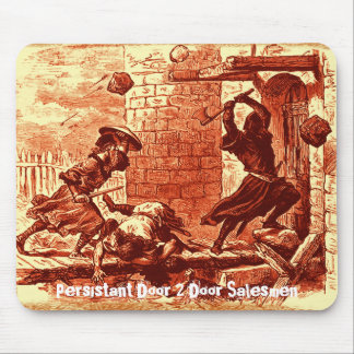 Persistant Door 2 Door Salesmen Mouse Mat