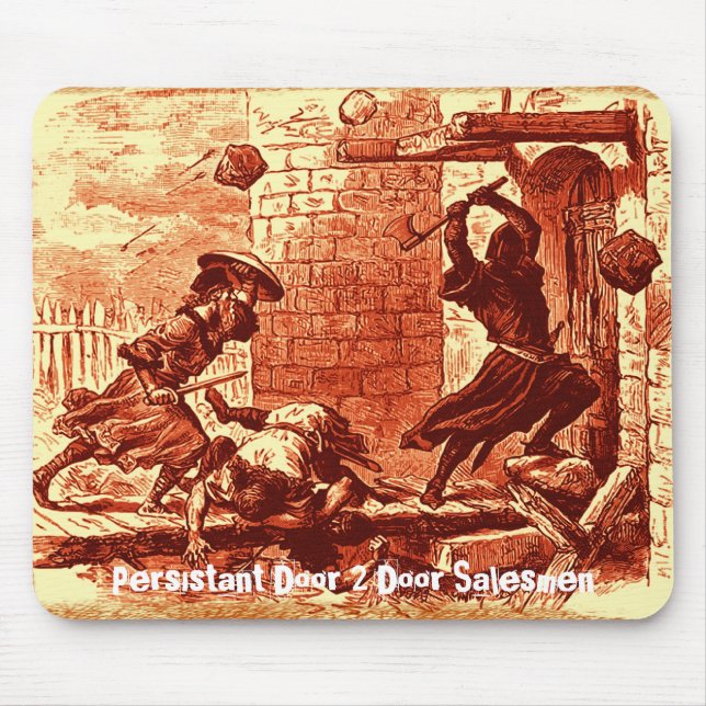 Persistant Door 2 Door Salesmen Mouse Mat (Front)