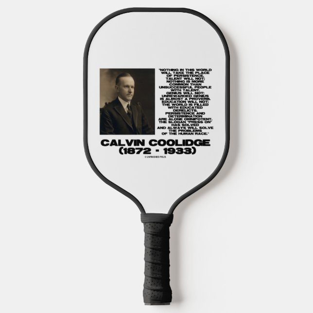 Persistence Determination Omnipotent Coolidge Pickleball Paddle (Front)