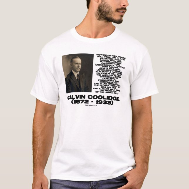 Persistence Determination Omnipotent Coolidge T-Shirt (Front)