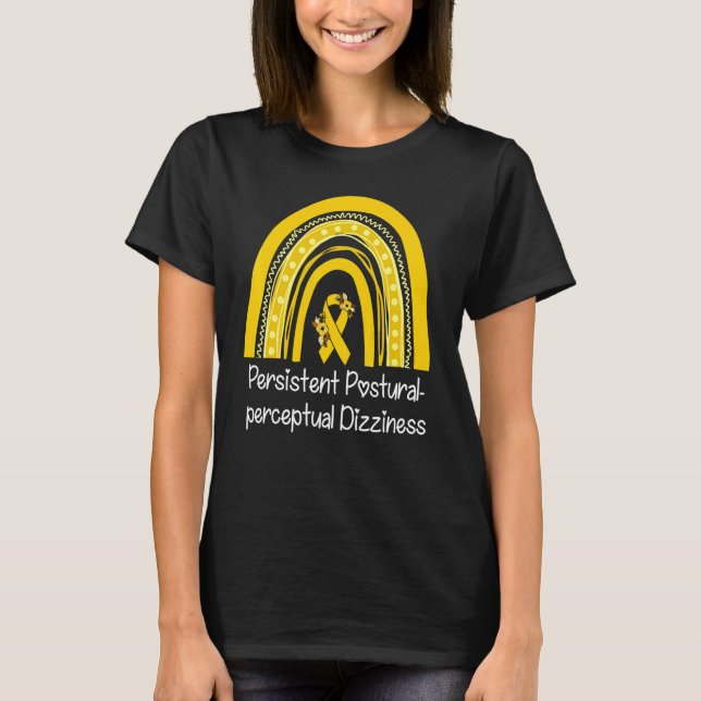 Persistent Postural perceptual Dizziness PPPD Yell T-Shirt (Front)