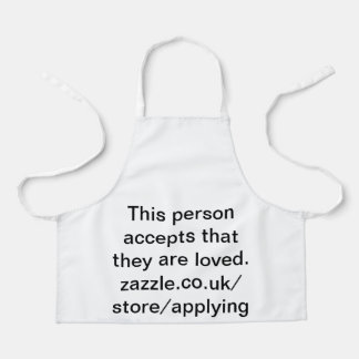 person accepts they are loved apron