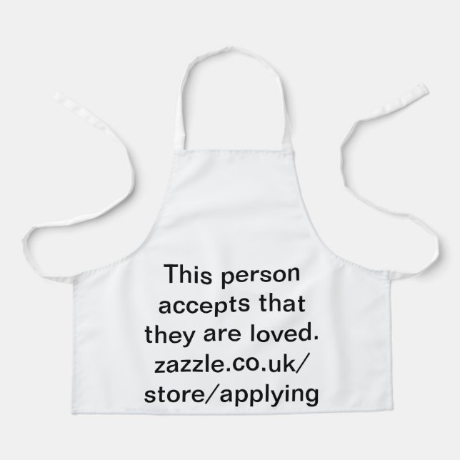 person accepts they are loved apron (Front)