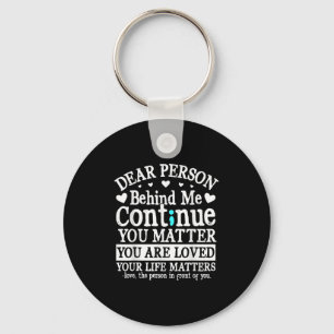 Person Behind Me Suicide Prevention & Depressi Key Ring