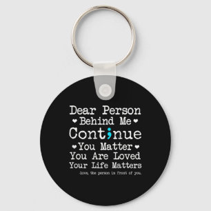 Person Behind Me Suicide Prevention & Depressi Key Ring
