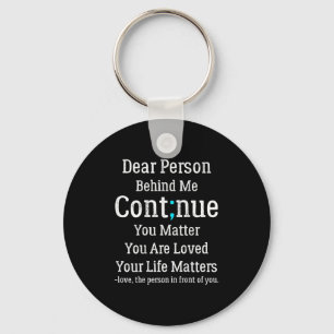 Person Behind Me Suicide Prevention And Depression Key Ring