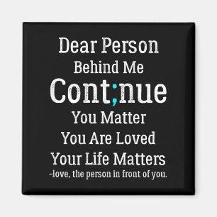 Person Behind Me Suicide Prevention And Depression Magnet