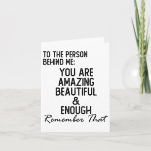Person Behind Me You Are Amazing Mental Health Awa Card