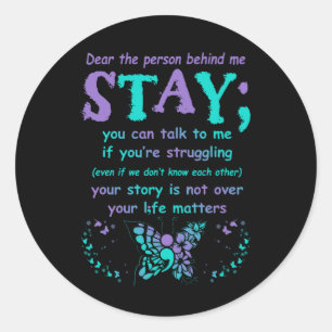 Person Behind Suicide Prevention Depression Awaren Classic Round Sticker