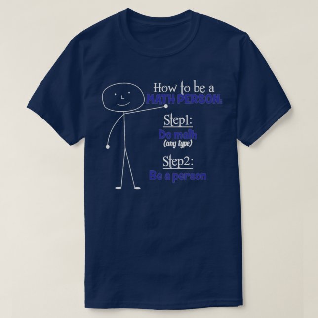 Person Mathematics Teacher Educator T-Shirt (Design Front)