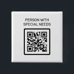 Person With Special Needs QR Code 15 Cm Square Badge<br><div class="desc">Person With Special Needs QR Code Button</div>