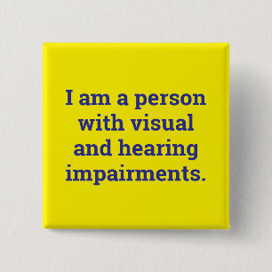 person with visual and hearing impairment 15 cm square badge