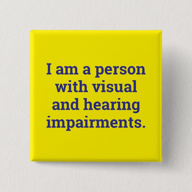 person with visual and hearing impairment 15 cm square badge (Front)