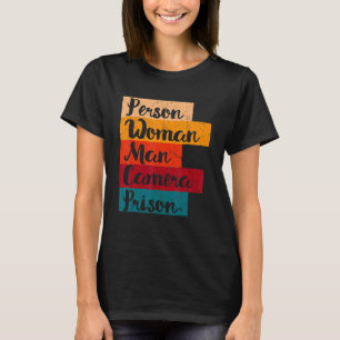 Person  Woman  Man  Camera Prison   T-Shirt