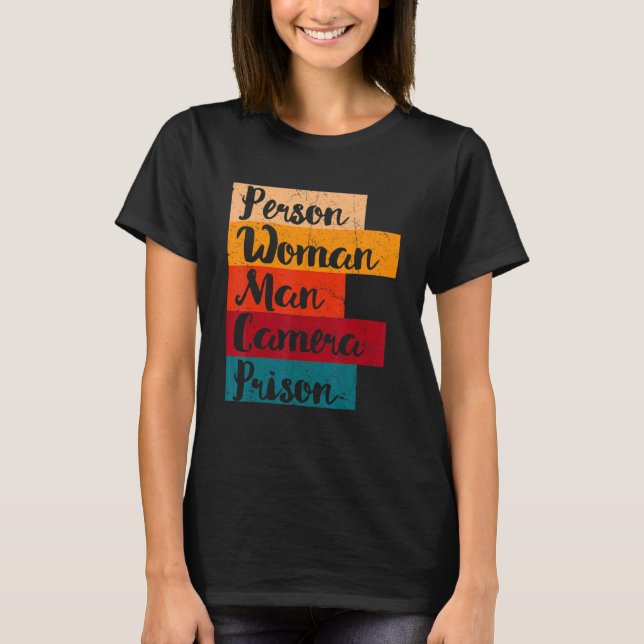 Person  Woman  Man  Camera Prison   T-Shirt (Front)