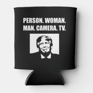 Person. Woman. Man. Camera. TV. Anti-Trump Can Cooler