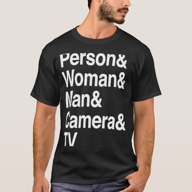 Person Woman Man Camera TV       T-Shirt (Front)
