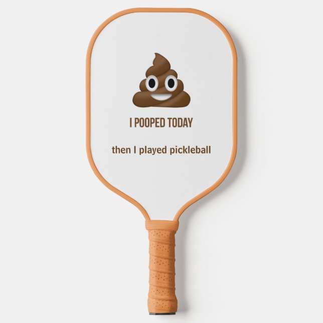 PersonaIized I Pooped Today Smiling Poo Emoji  Pickleball Paddle (Front)