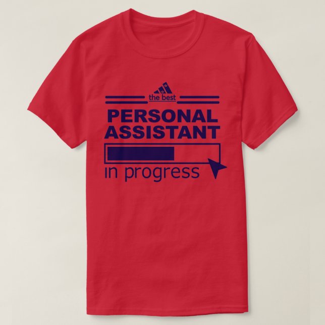 PERSONAL ASSISTANT 2 T-Shirt (Design Front)