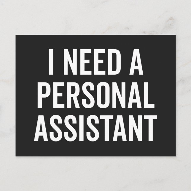 Personal Assistant Funny Quote Postcard (Front)
