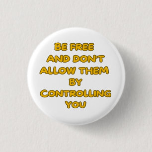 Personal Autonomy 3 Cm Round Badge