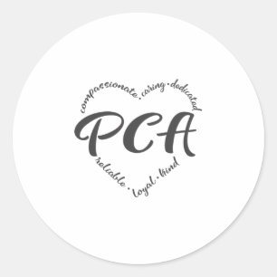 Personal care attendant , pca, home care classic round sticker