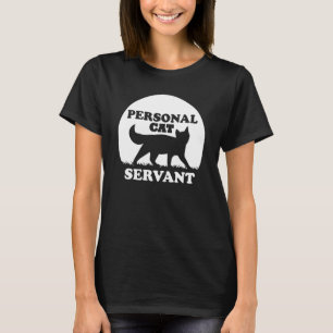 Personal Cat Servant Cat T-Shirt