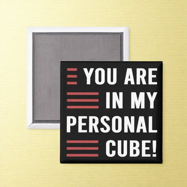 Personal Cube Funny Office Humour Magnet (Creator Uploaded)
