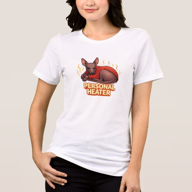 Personal Heater Xoloitzcuintli Tri-Blend Shirt (Front)
