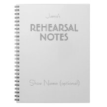 Personal Rehearsal Notes - grey/charcoal text -