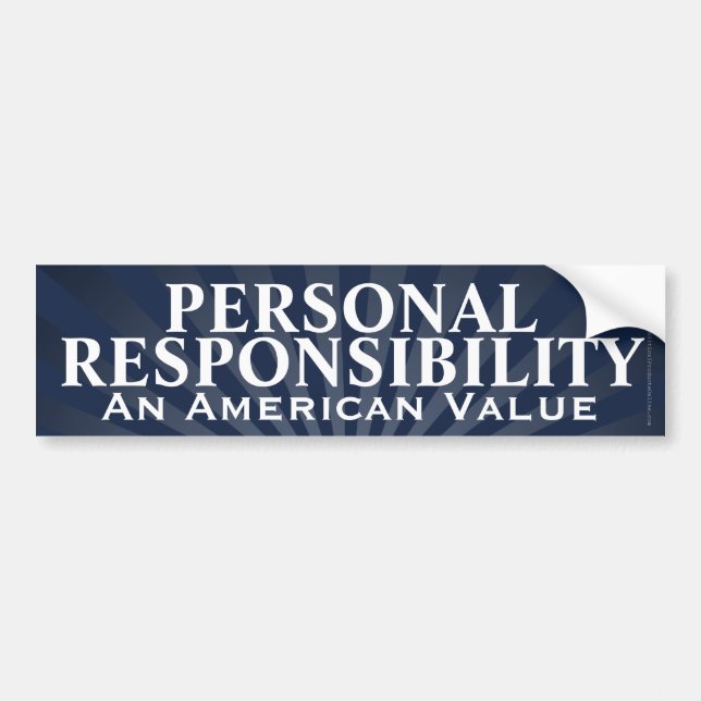 Personal Responsibility, an American Value Bumper Sticker (Front)