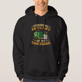 Personal Servant Of My Tortoise Turtle Whisperer Hoodie