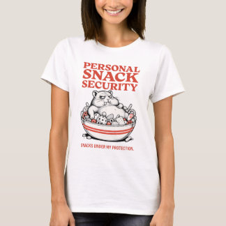 Personal Snack Security – Funny T-Shirt
