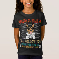 Personal Stalker Dog Australian Kelpie Funny Puppy