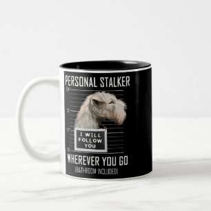 Personal Stalker Dog Lakeland Terrier I Will Follo Two-Tone Coffee Mug