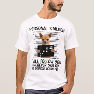 Personal Stalker Poodle Shirt, poodie shirt poodle
