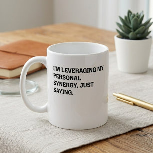 Personal Synergy Leveraging Funny Office Phrase Coffee Mug