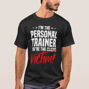 Personal Trainer Fitness Instructor Workout Coach T-Shirt