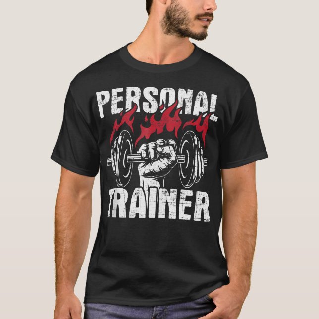 Personal Trainer - Fitness Lover Gym Coach Workout T-Shirt (Front)