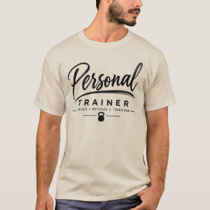 Personal Trainer Motivate Transform Fitness T-Shirt