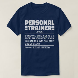 Personal Trainer Noun Certified Coach Humour Quote T-Shirt