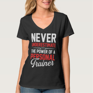 Personal Trainer Power Workout Fitness Instructor T-Shirt
