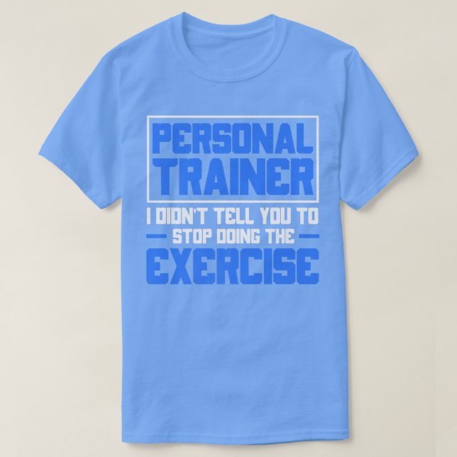 Personal Trainer, Workout Exercise Motivation, Fit T-Shirt (Design Front)