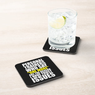 Personal Trainers and Trust Issues - Funny Workout Coaster
