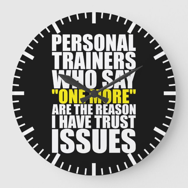 Personal Trainers and Trust Issues - Funny Workout Large Clock (Front)
